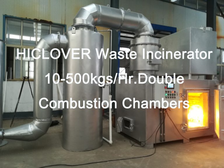HICLOVER Waste Incinerator 10-500kgs/Hr.Double Combustion Chambers